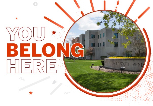photo of the Indiana University South Bend campus with the words "You belong here" superimposed on it.